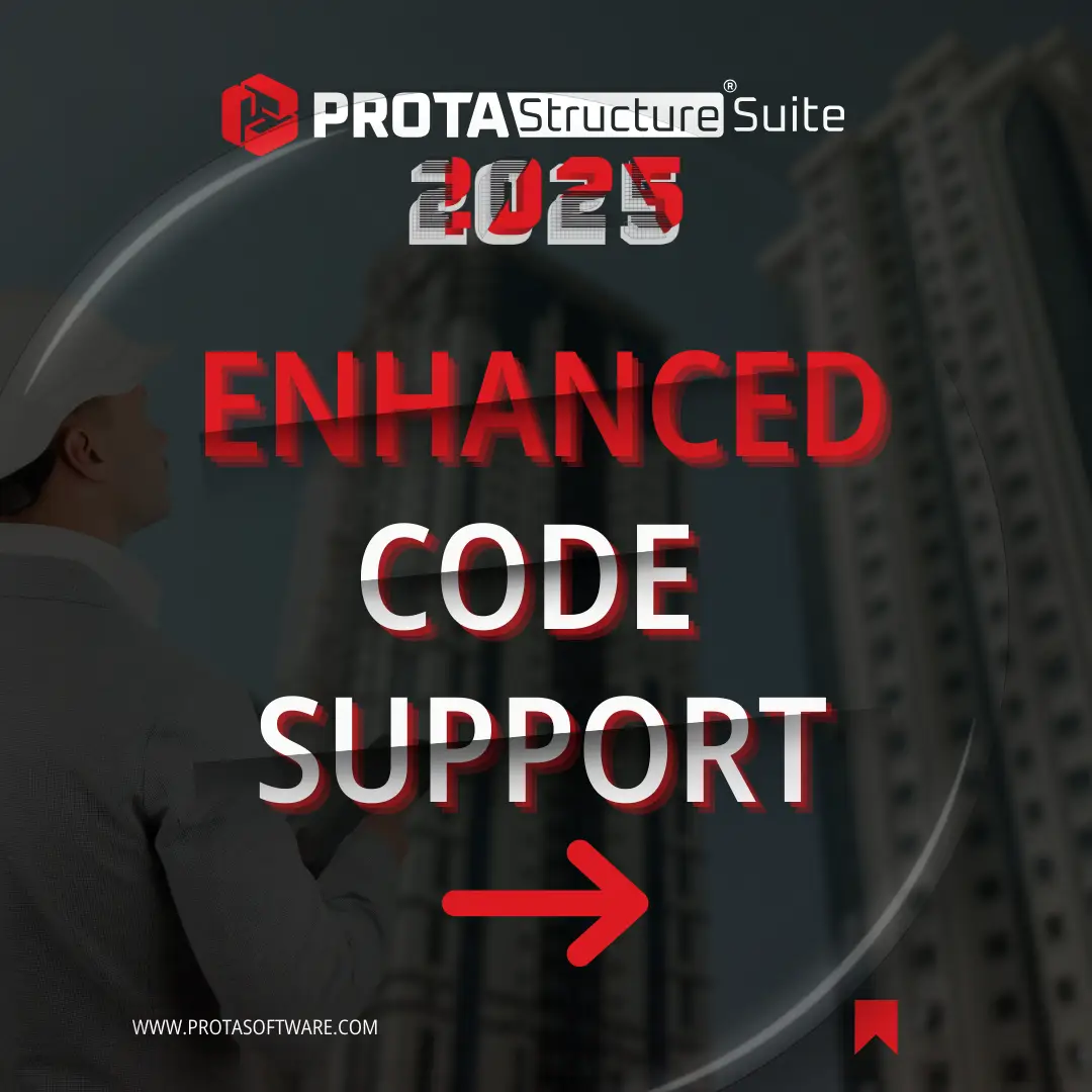 ProtaStructure 2025 Enhanced Codes & Standards